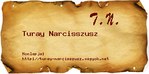 Turay Narcisszusz névjegykártya